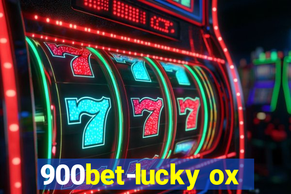 900bet-lucky ox