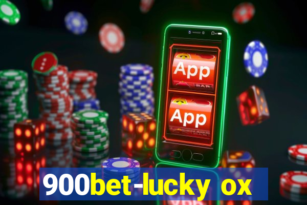 900bet-lucky ox