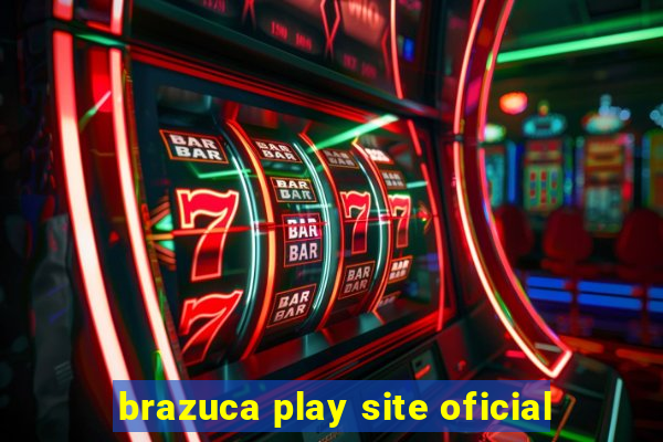 brazuca play site oficial