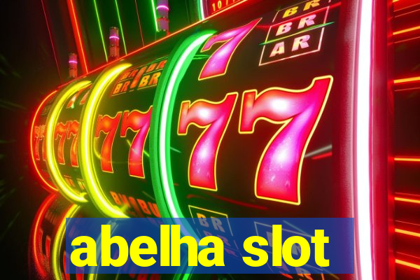 abelha slot