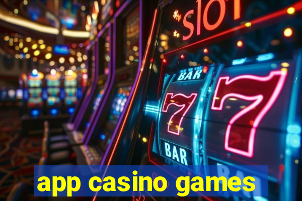 app casino games