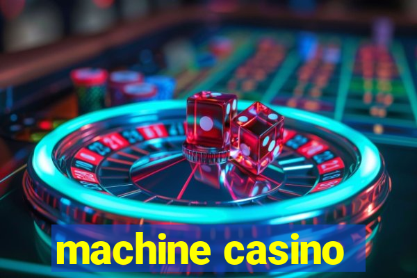 machine casino