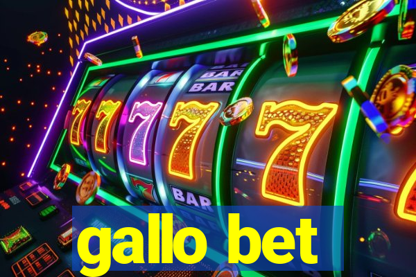 gallo bet