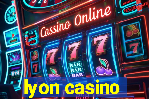 lyon casino