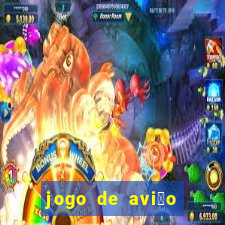 jogo de avi茫o que ganha dinheiro