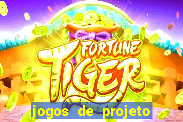 jogos de projeto de vida