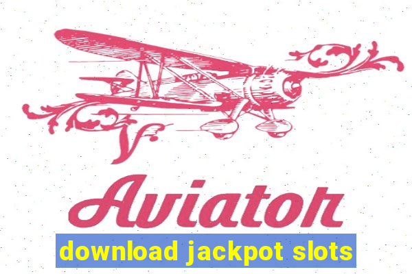 download jackpot slots