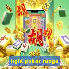 tight poker range