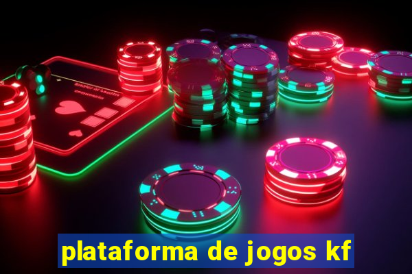 plataforma de jogos kf