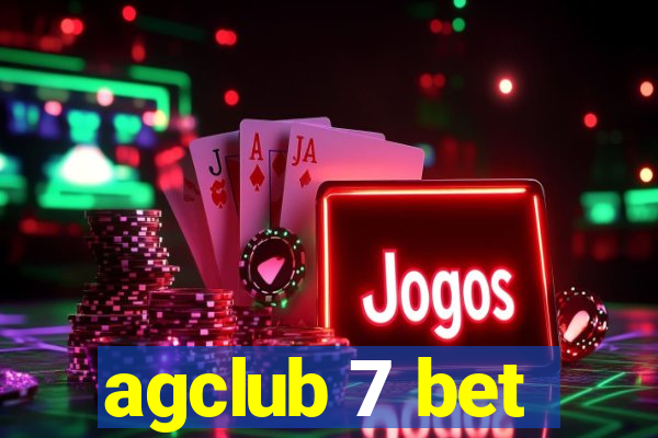 agclub 7 bet