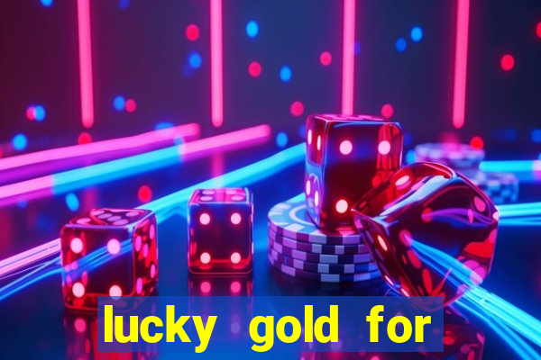 lucky gold for money winner