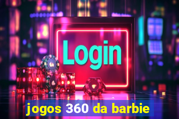 jogos 360 da barbie