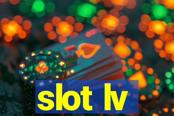 slot lv