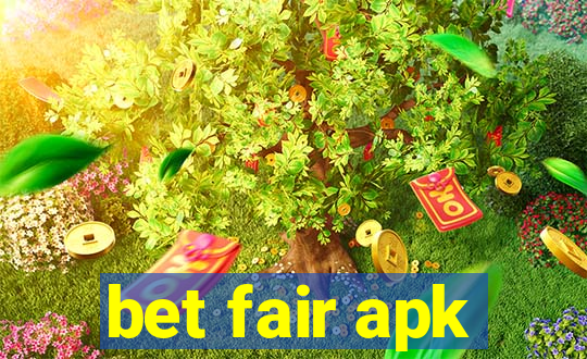 bet fair apk