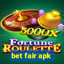 bet fair apk