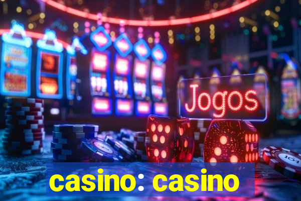 casino: casino