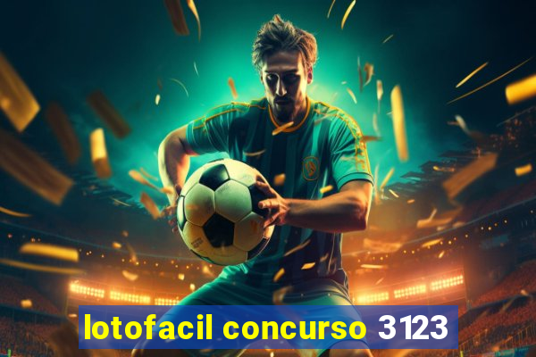 lotofacil concurso 3123