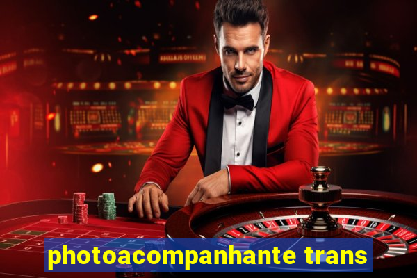 photoacompanhante trans