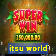 itsu world