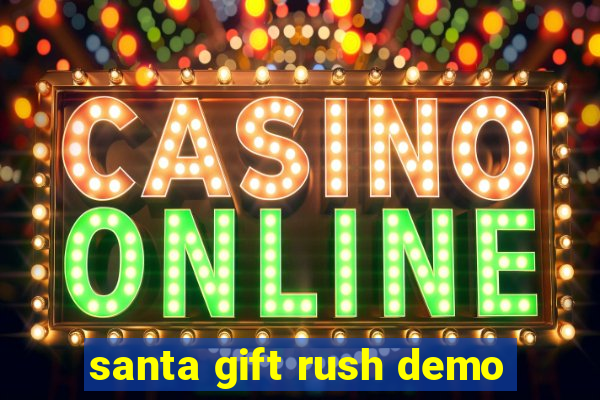 santa gift rush demo