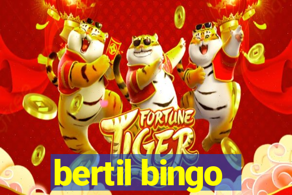 bertil bingo