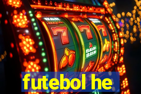 futebol he