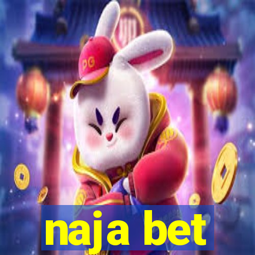 naja bet