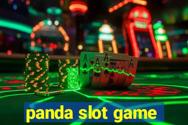 panda slot game