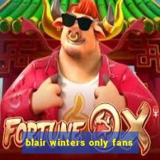 blair winters only fans