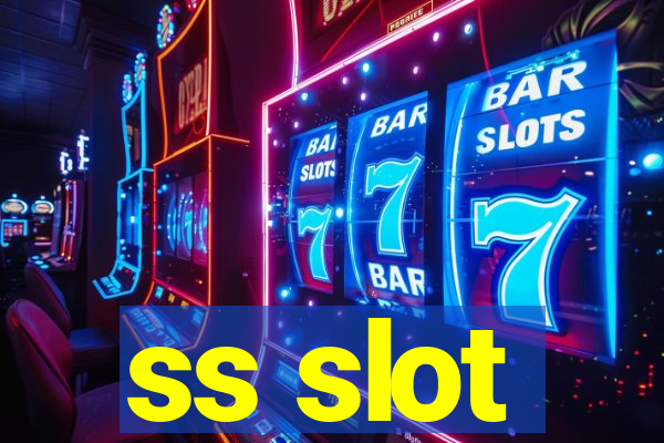 ss slot