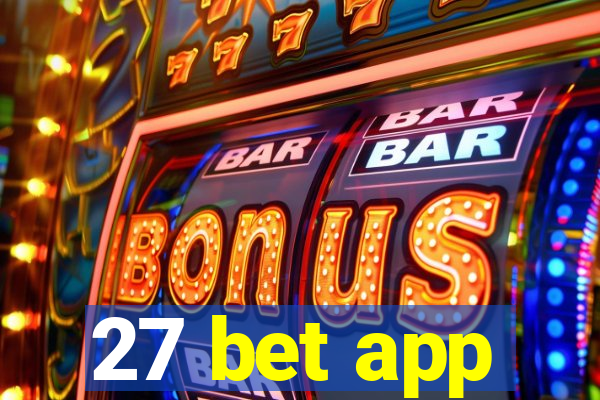 27 bet app