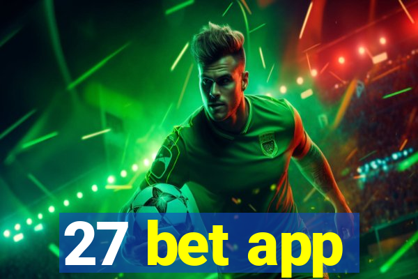 27 bet app