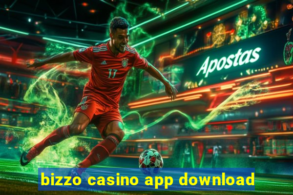 bizzo casino app download