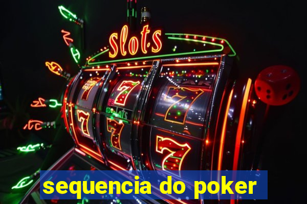 sequencia do poker