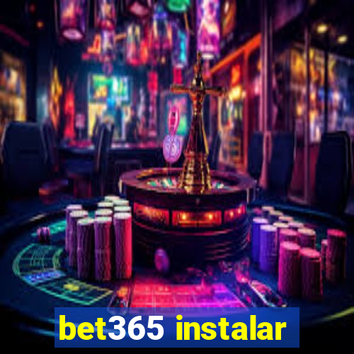 bet365 instalar