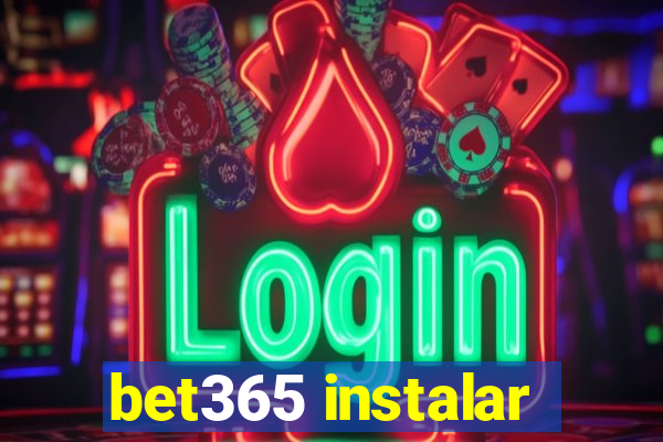 bet365 instalar