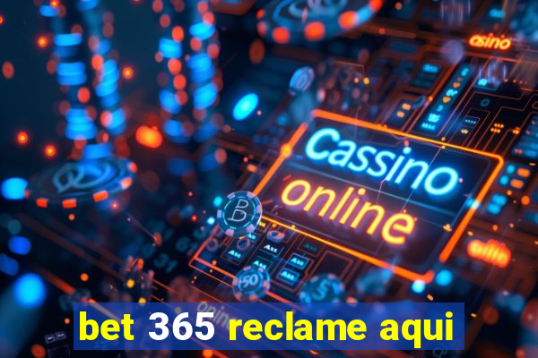 bet 365 reclame aqui