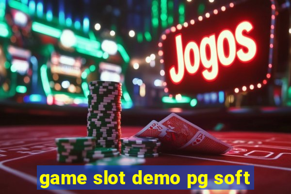 game slot demo pg soft