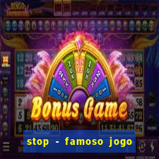 stop - famoso jogo de palavras