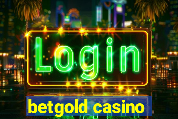 betgold casino