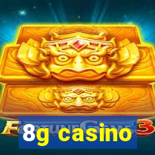 8g casino