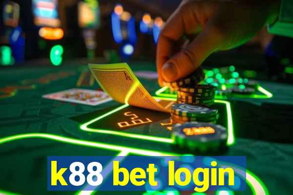 k88 bet login