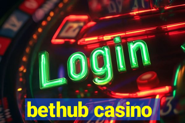 bethub casino