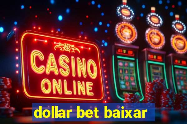 dollar bet baixar