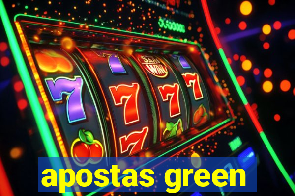 apostas green