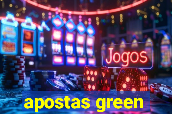 apostas green