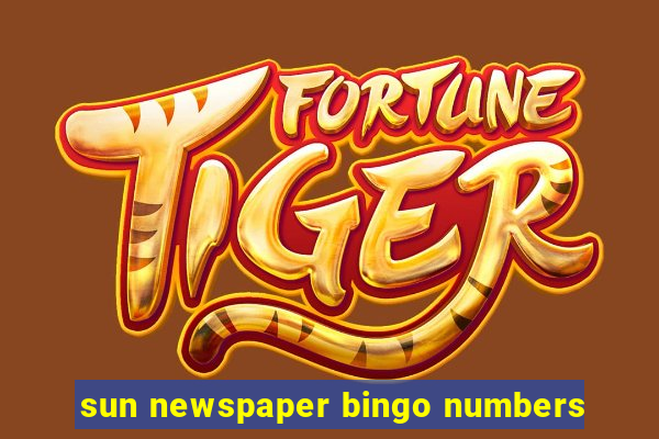 sun newspaper bingo numbers