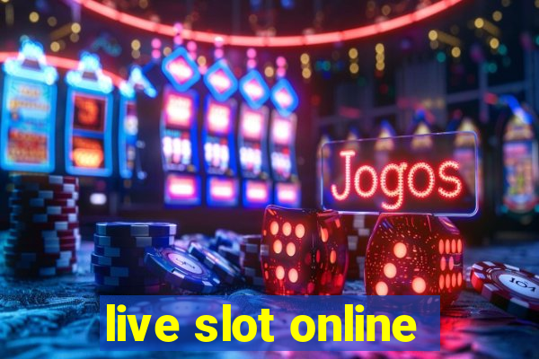 live slot online