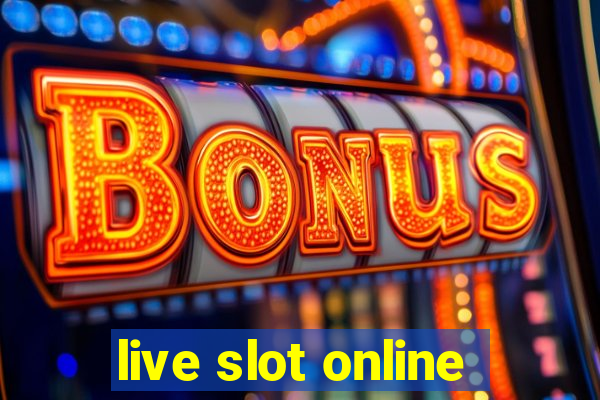 live slot online