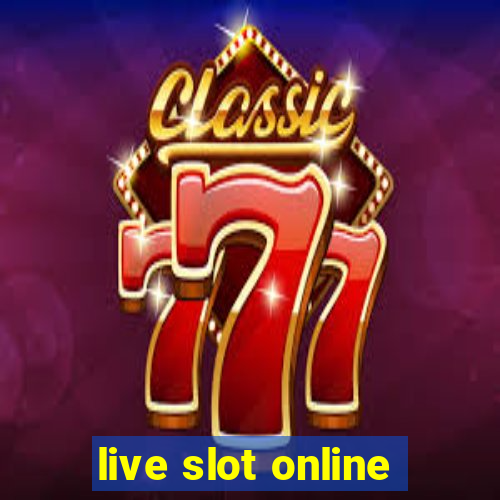 live slot online